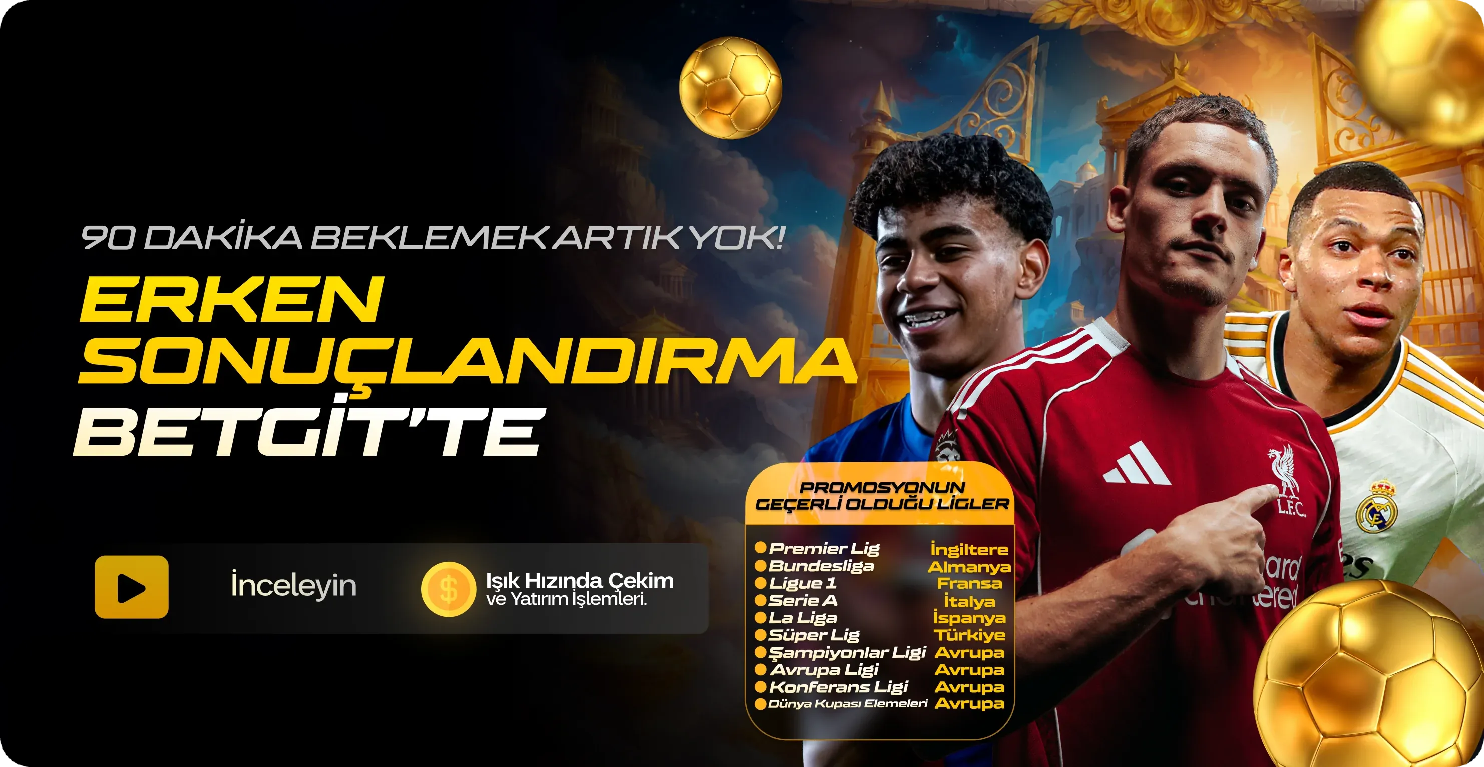 ERKEN SONUÇLANDIRMA